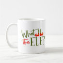 Search for funny elf mugs Humor