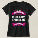 Search for notary public tshirts Profession