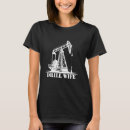 Search for oilfield tshirts Wife