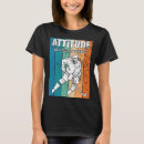 Search for attitude is everything tshirts Player
