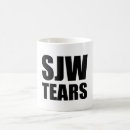 Search for sjw mugs Tears