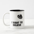 Search for i want to believe mugs Ufo