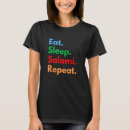 Search for salami tshirts Eat