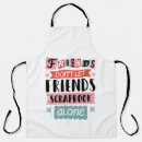 Search for scrapbooker aprons Funny