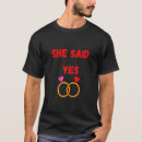 Search for marriage proposal tshirts Said