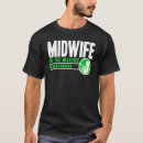 Search for midwife tshirts Student