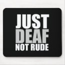 Search for rude mouse mats Deaf