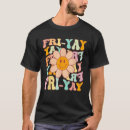 Search for friyay tshirts Back