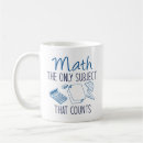 Search for funny mathematics mugs Geek