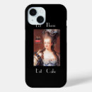 Search for marie antoinette iphone cases Let them eat cake