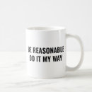 Search for reasonable mugs Sayings