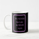 Search for too late mugs Motivational