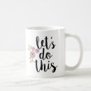 Search for lets do mugs Motivational