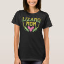 Search for lizard mom tshirts Reptile