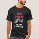 Search for garbage truck tshirts 2025