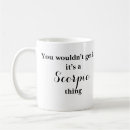 Search for funny scorpio mugs Scorpion