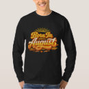 Search for august born tshirts Birth month