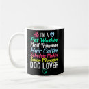 Search for dog groom mugs Groomer