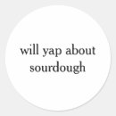 Search for funny baking stickers Sourdough