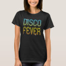 Search for disco fever tshirts Vintage