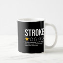 Search for stroke survivor mugs Disease