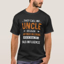 Search for bad uncle tshirts Birthday