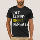 Search for drift tshirts Street racing