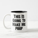 Search for poop humour mugs Morning