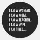 Search for tired mom stickers Mama