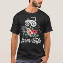 Search for farmers wife tshirts Tractor