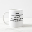 Search for hate work mugs Funny