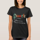 Search for gruncle tshirts Uncles