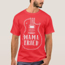 Search for outlaw country tshirts Mama