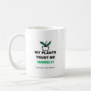 Search for funny gardening mugs Houseplant