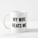 Search for marriage jokes mugs Wife