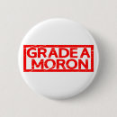 Search for morons badges Funny