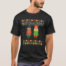 Search for nutcracker christmas tshirts Ugly