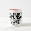 Search for math puns mugs Joke