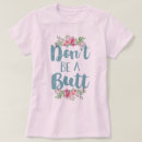 Search for butte tshirts Humour