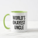 Search for worlds okayest uncle mugs Funny