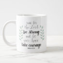 Search for be strong and courageous mugs Faith