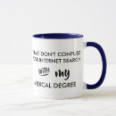 Search for medical degree mugs Funny