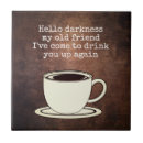 Search for funny sayings tiles Coffee