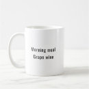 Search for funny morning quote mugs Coworker