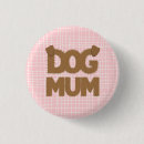 Search for dog moms badges Mother