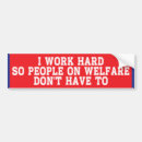 Search for hard work bumper stickers Politics