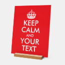 Search for keep calm signs Create your own