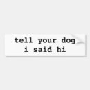 Search for hello bumper stickers Greetings