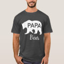 Search for papa bear tshirts Father