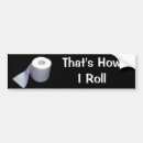 Search for toilet bumper stickers Humour